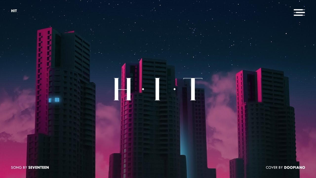 세븐틴 (SEVENTEEN) - HIT Piano Cover