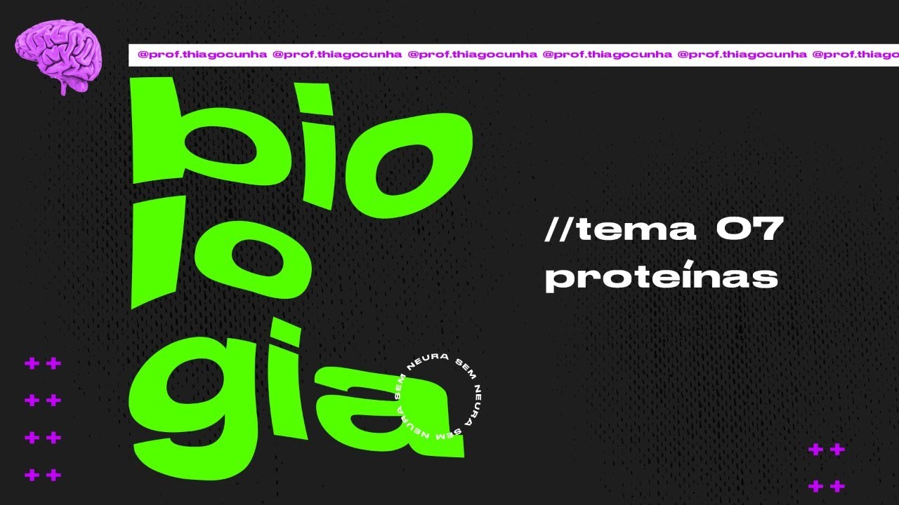 Mapa mental 07 - Proteínas | #BiologiaSemNeura