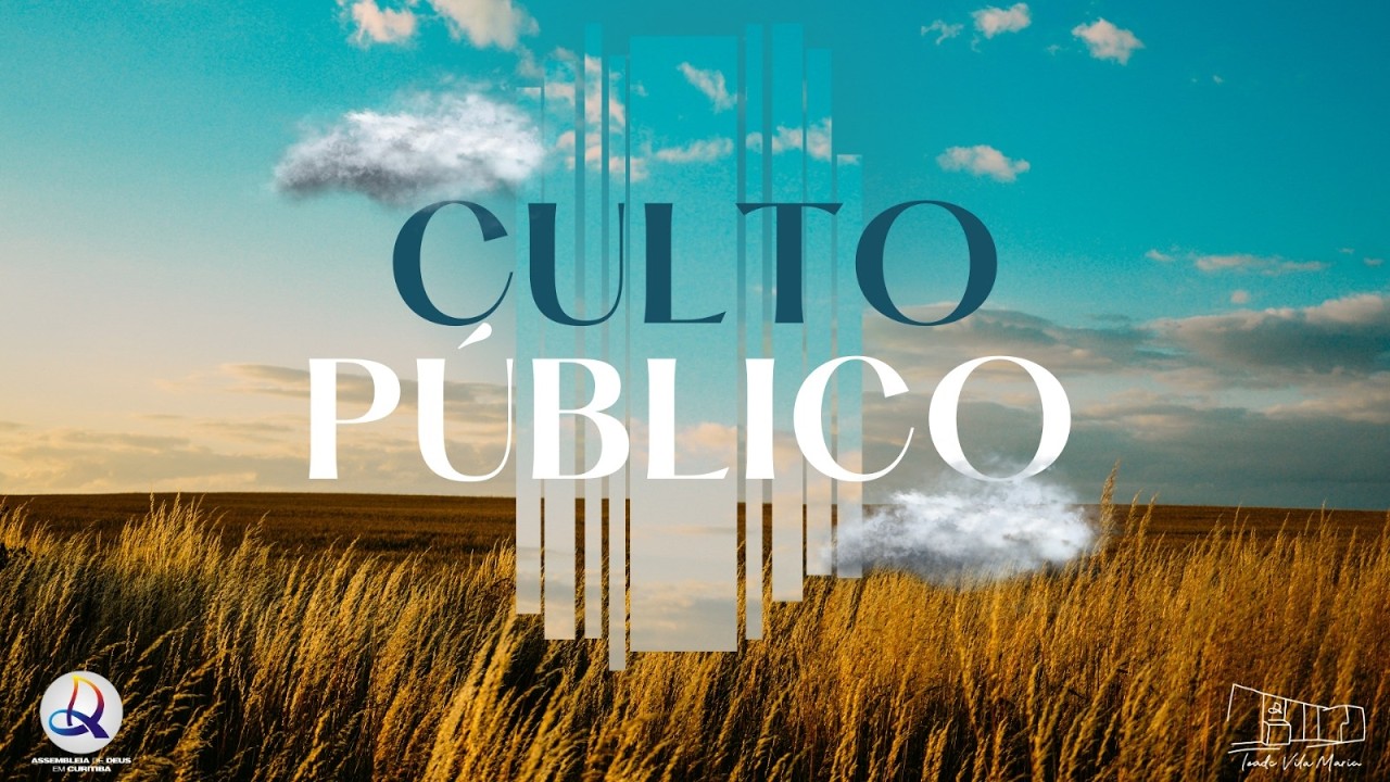 culto de Louvor e Adoração  22/02/26