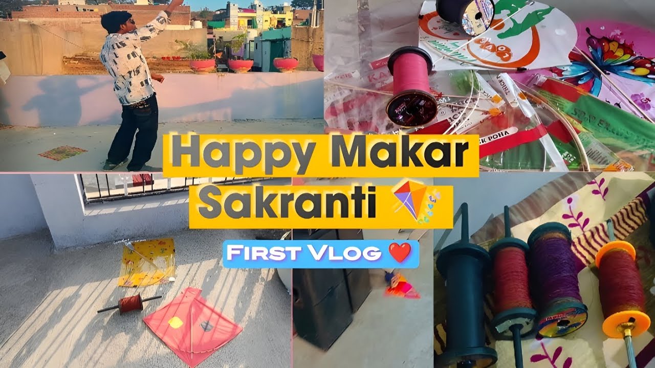 Makar Sankranti 🪁 Kite Flying Vlog | Desi Festival Vibes