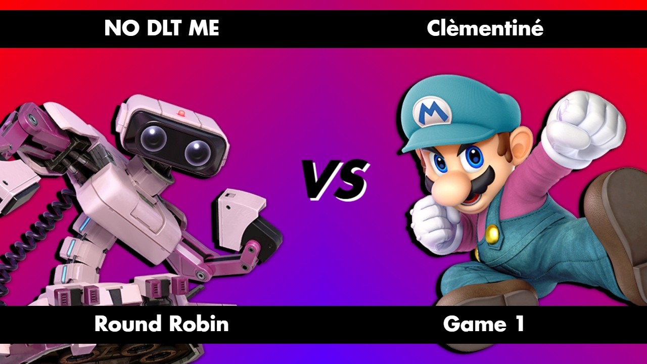 Smashville @ Wonderville - Round Robin NO DLT ME (R.O.B) Vs. Clèmentiné (Mario) Smash Ultimate SSBU