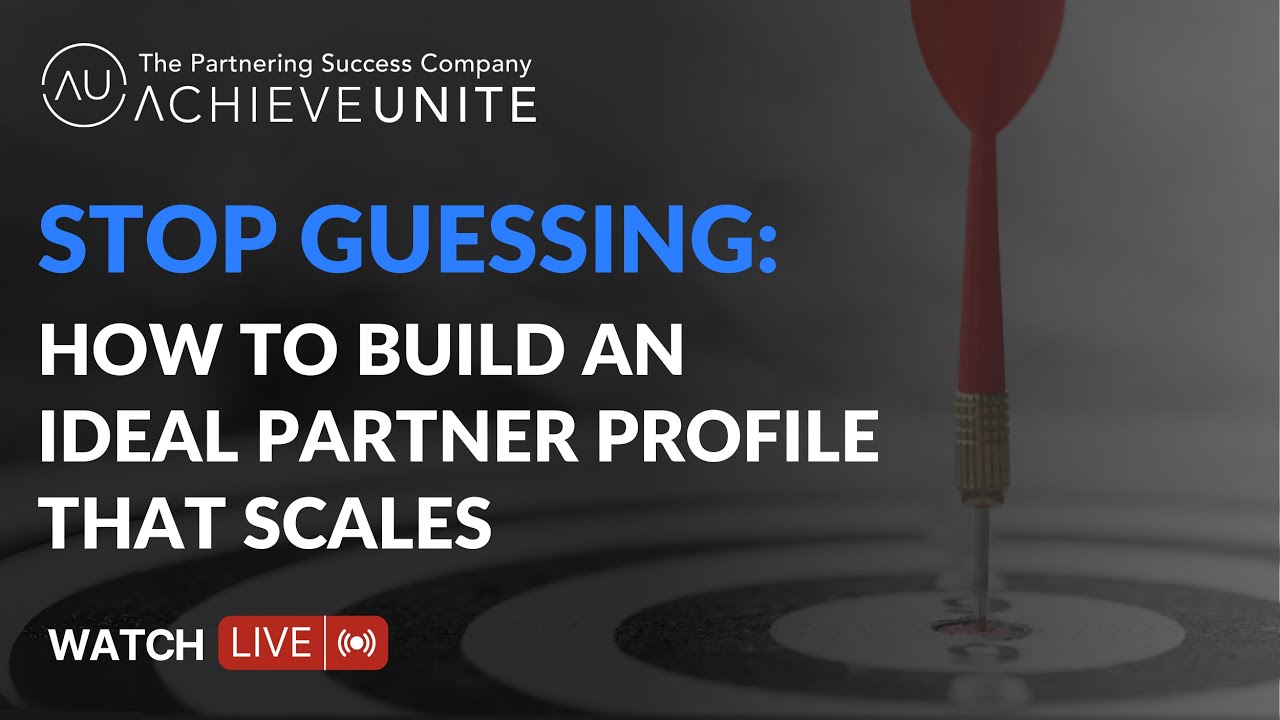 How to Build an Ideal Partner Profile (IPP) | 3-Step Framework for Partner Success LinkedIn Live