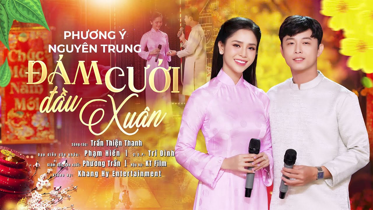 Đám Cưới Đầu Xuân - Phương Ý & Nguyên Trung | Nhạc Xuân Mới Nhất Mừng Tết Ất Tỵ 2025