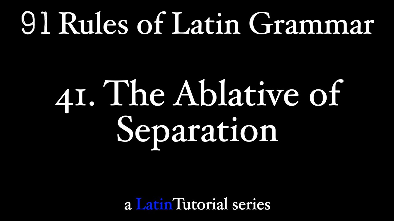 Rule 41: The Ablative of Separation