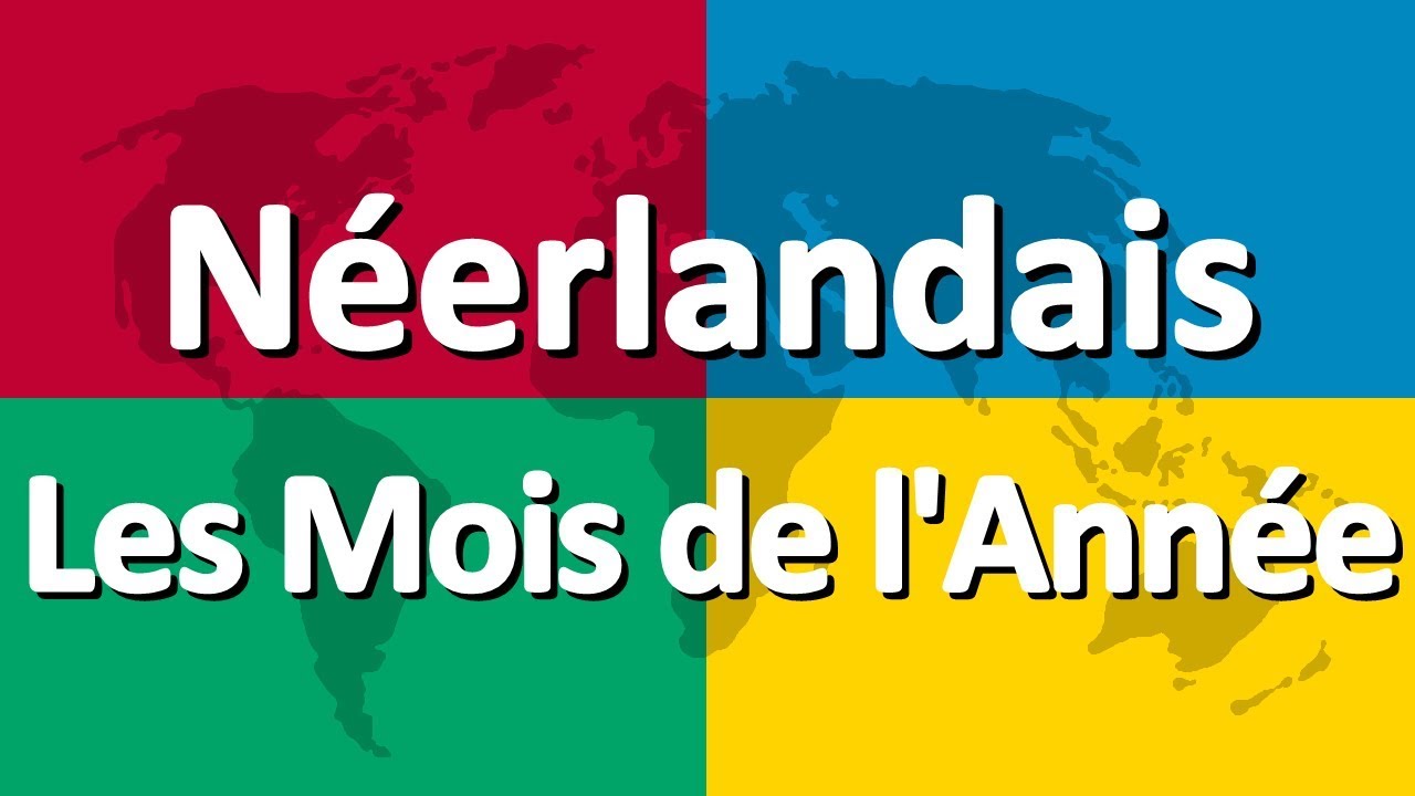 Apprendre le néerlandais partie 2 | Les Mois de l'Année