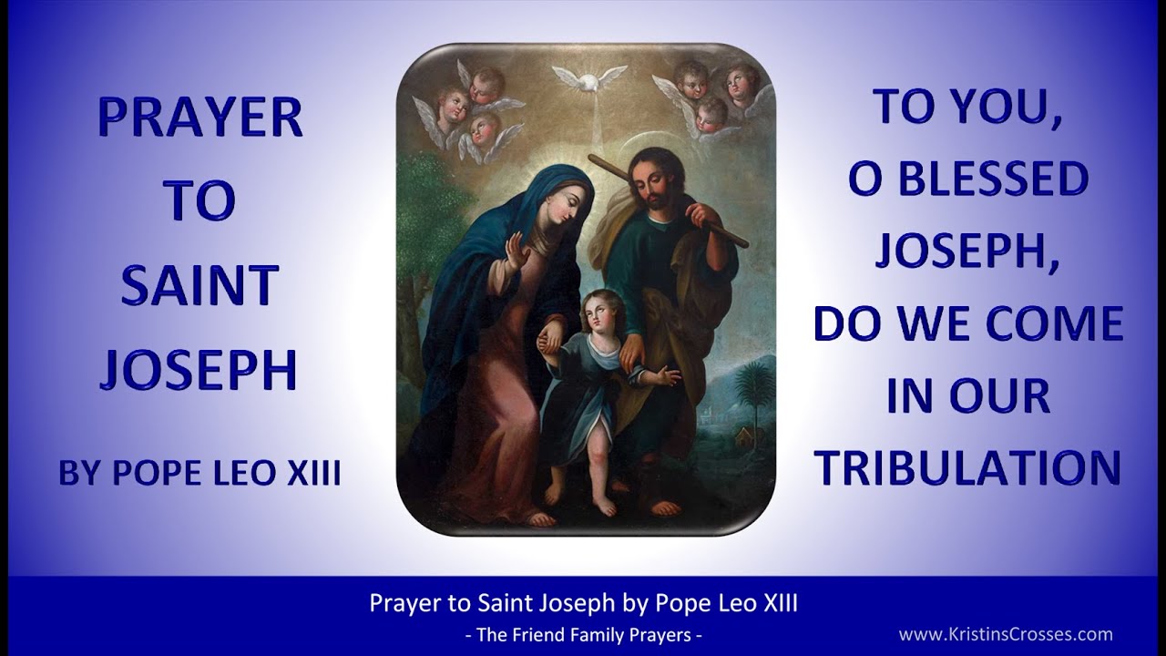 Prayer to Saint Joseph by Pope Leo XIII