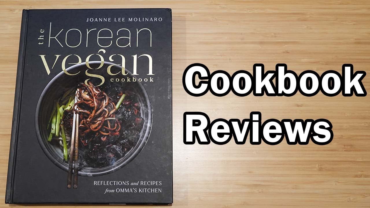 Cookbook Review: The Korean Vegan by Joanne Lee Molinaro