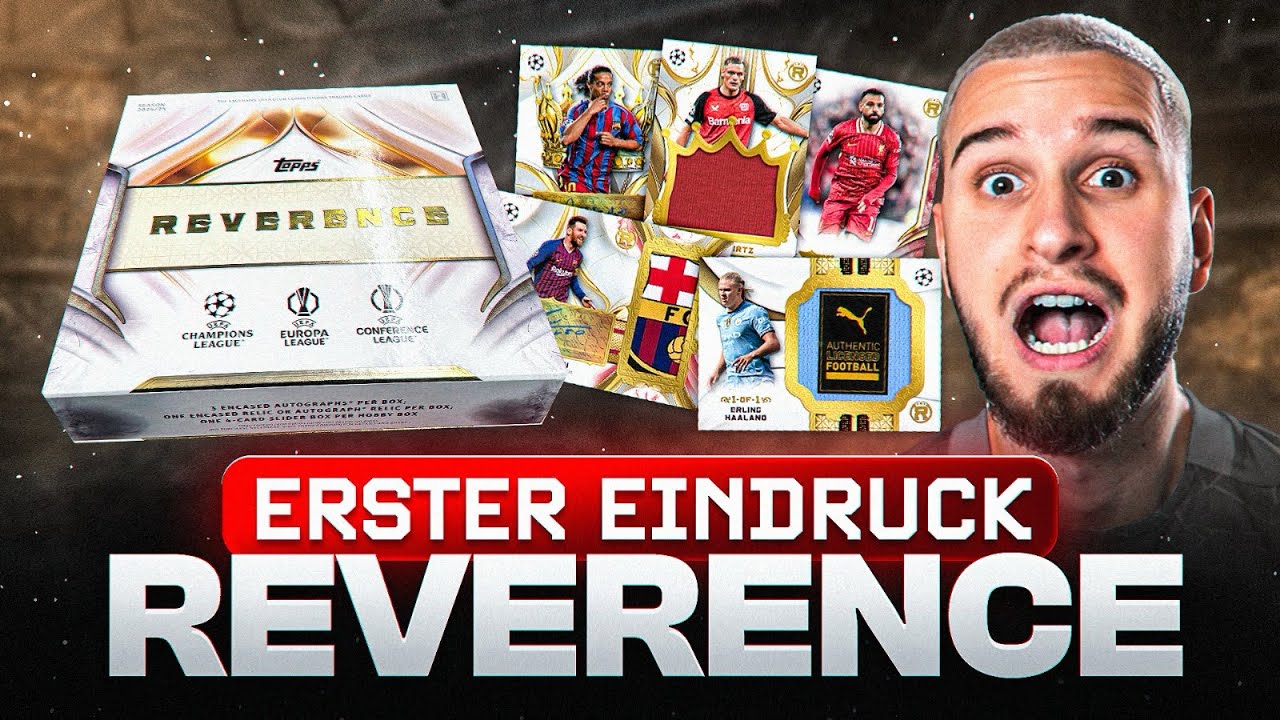TOPPS REVERENCE💎🤩 Mein Erster Eindruck