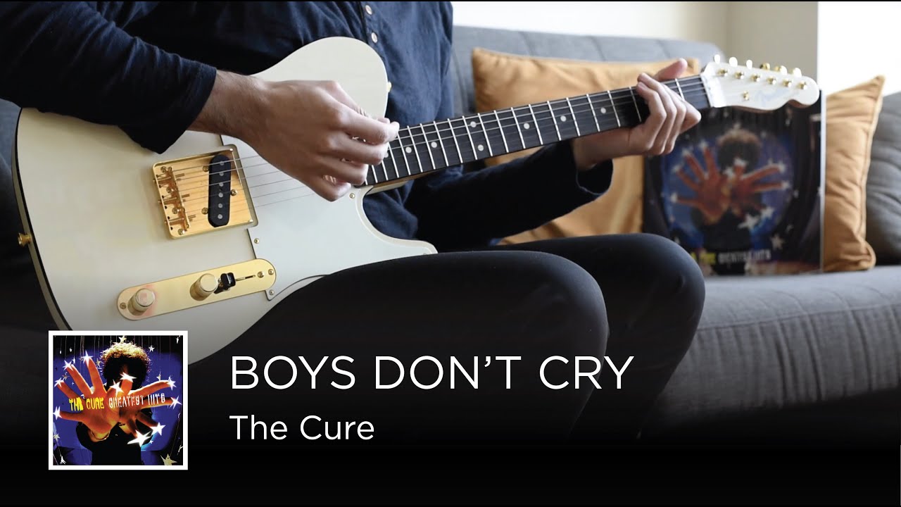 The Cure - Boys Don't Cry (Guitar Cover)