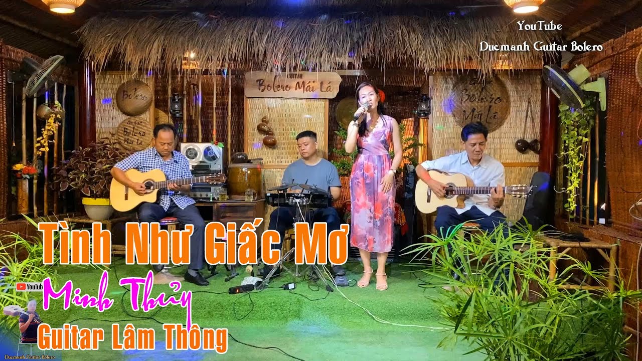 Tình Như Giấc Mơ - Minh Thủy | Bài hát tối thứ 7 | Guitar Lâm Thông - Caffe Bolero Mái Lá