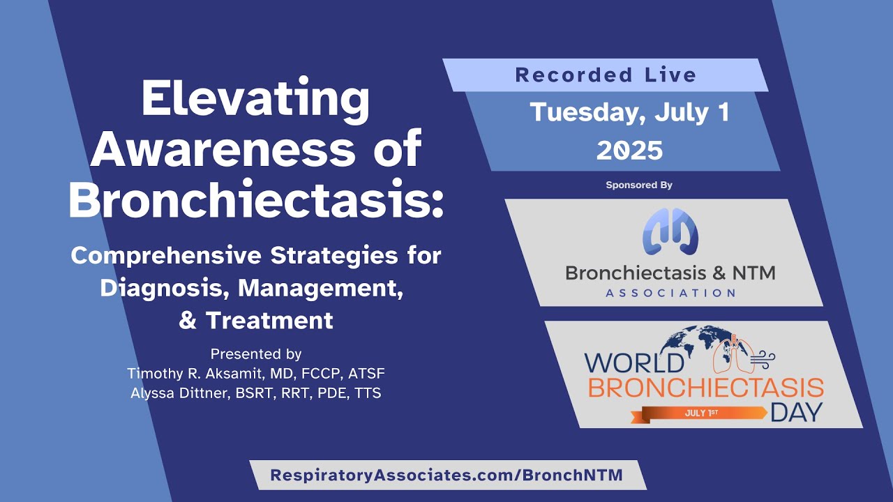 Elevating Awareness  of Bronchiectasis