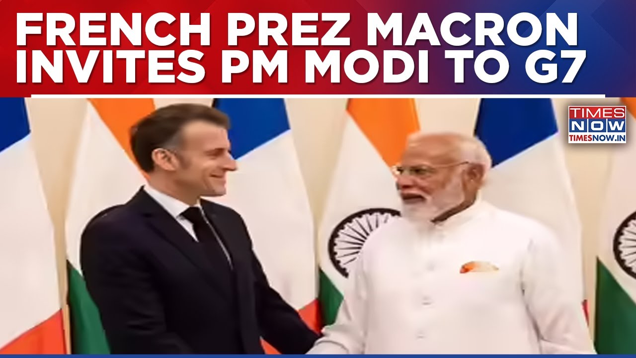 France Invites PM Modi to 2026 G7 Summit; Macron Seeks Active Indian Role in Global Economy
