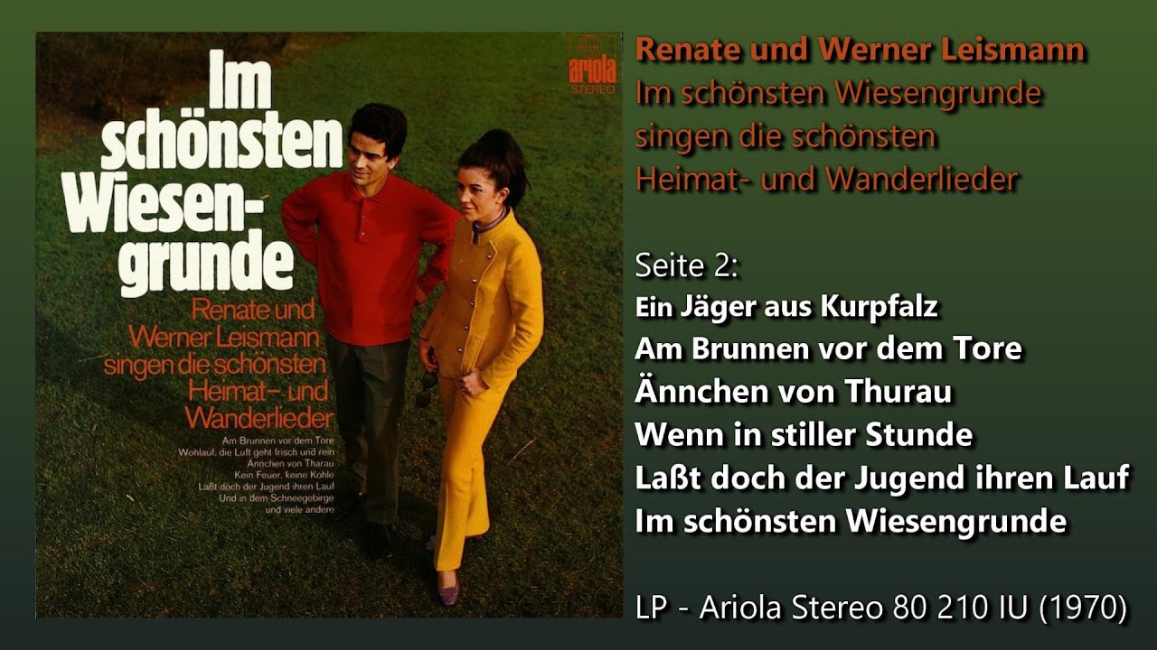 Renate und Werner Leismann - singen die schönsten Heimat- und Wanderlieder - LP - Seite 2 (1970)