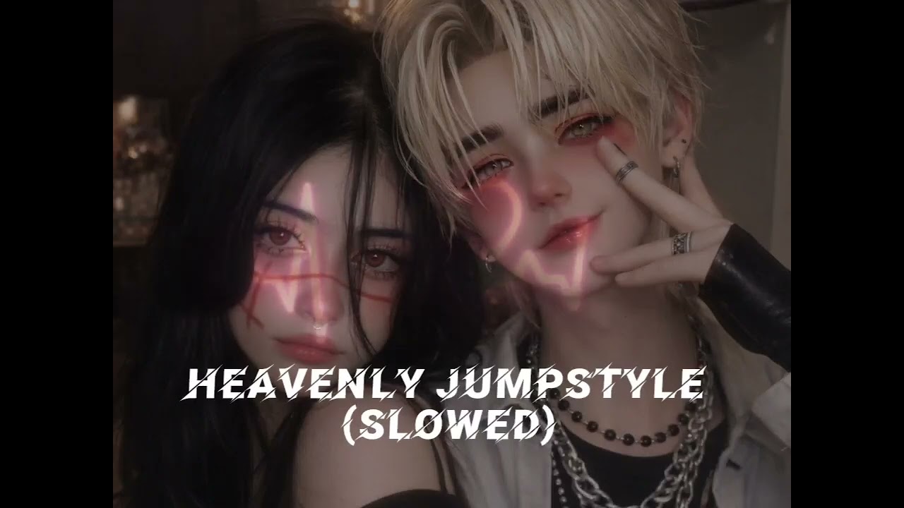 اغنيه اجنبيه (Heavenly jumpstyle )(slowed)مشهوره تيك توك...