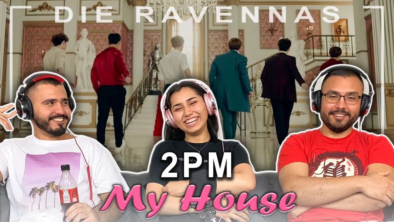 Reaktion auf 2PM - My House (우리집) | Die Ravennas