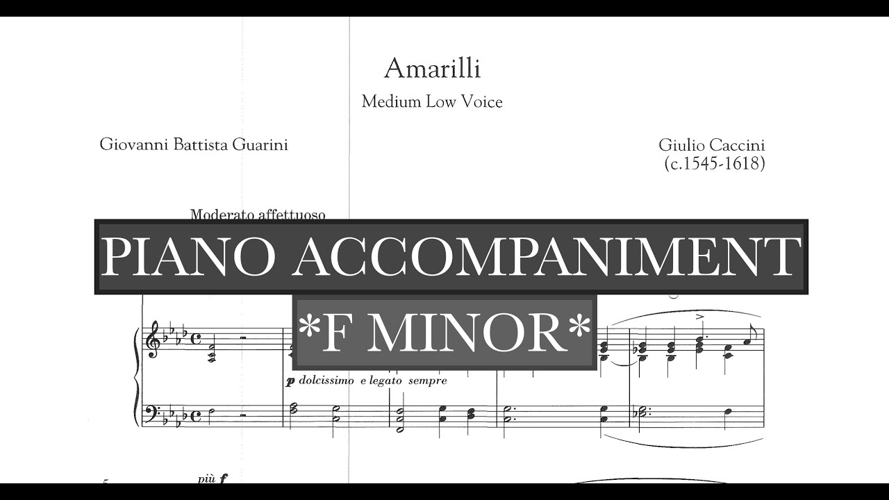Amarilli, mia bella (Caccini) F Minor Piano Accompaniment and Vocal Guide - Karaoke