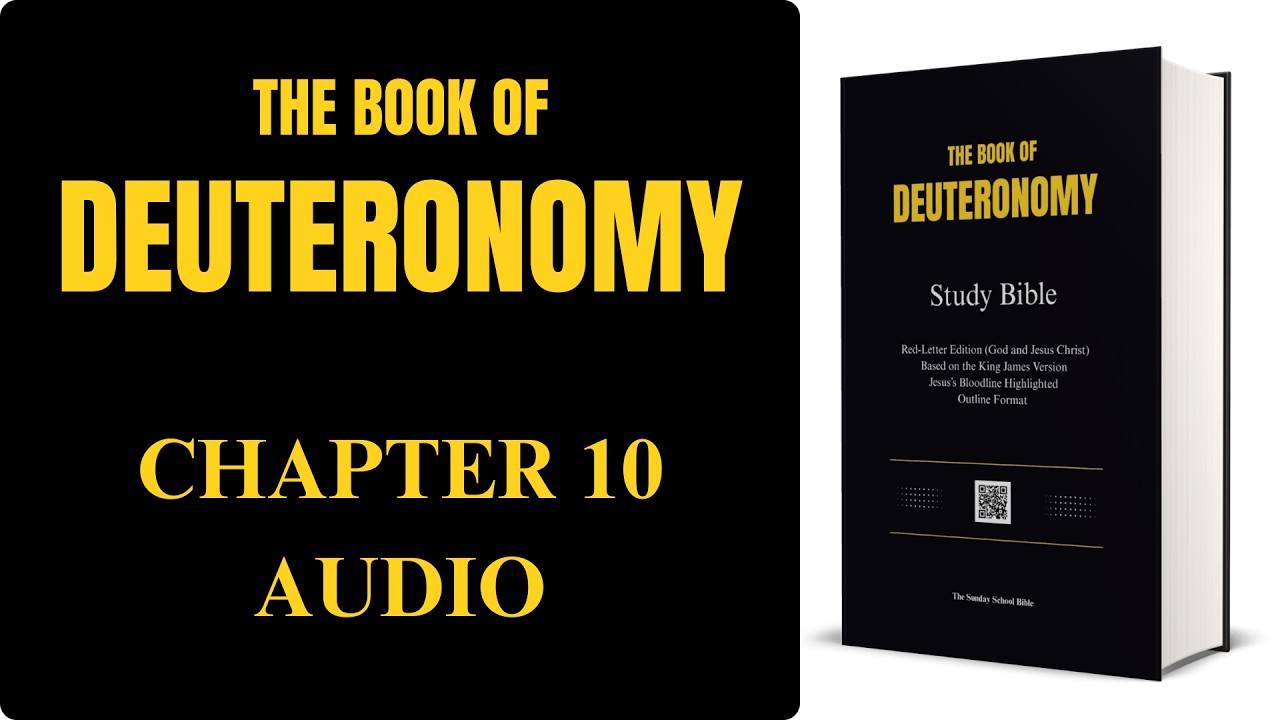 Deuteronomy Chapter 10 -Moses reflects on God's grace post-Golden Calf - second Ten Commandments