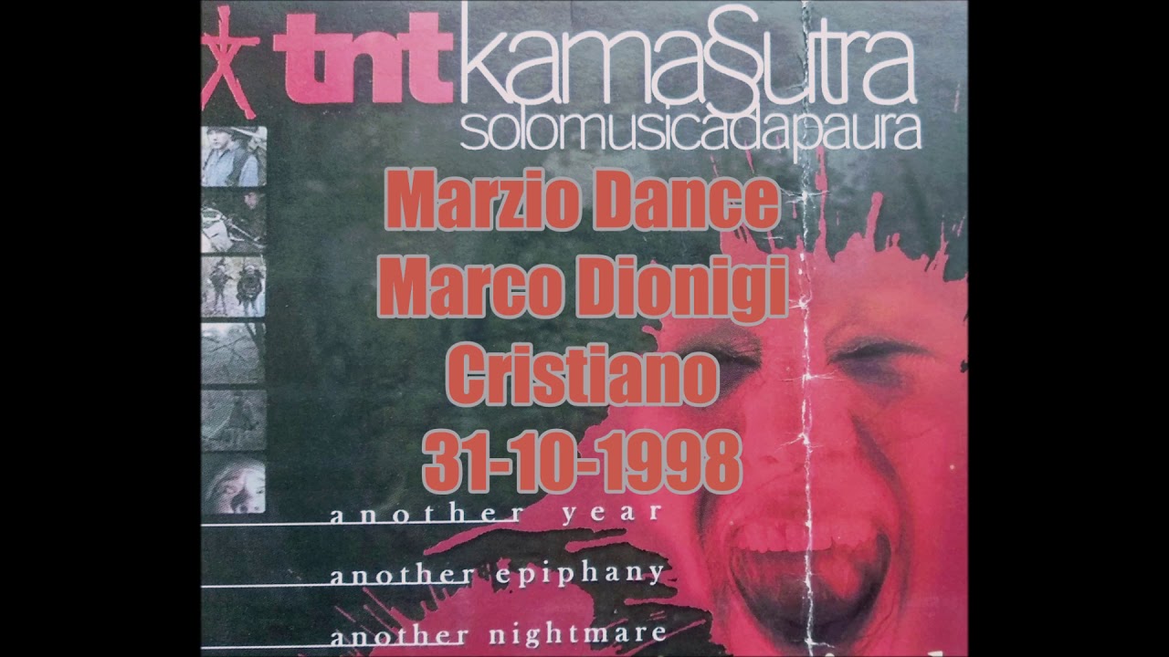TNT Kamasutra - Marzio Dance - Marco Dionigi - Cristiano 31-10-98