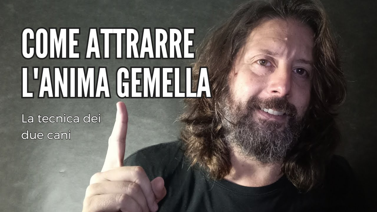 COME ATTRARRE L&rsquo;ANIMA GEMELLA | La tecnica dei due cani