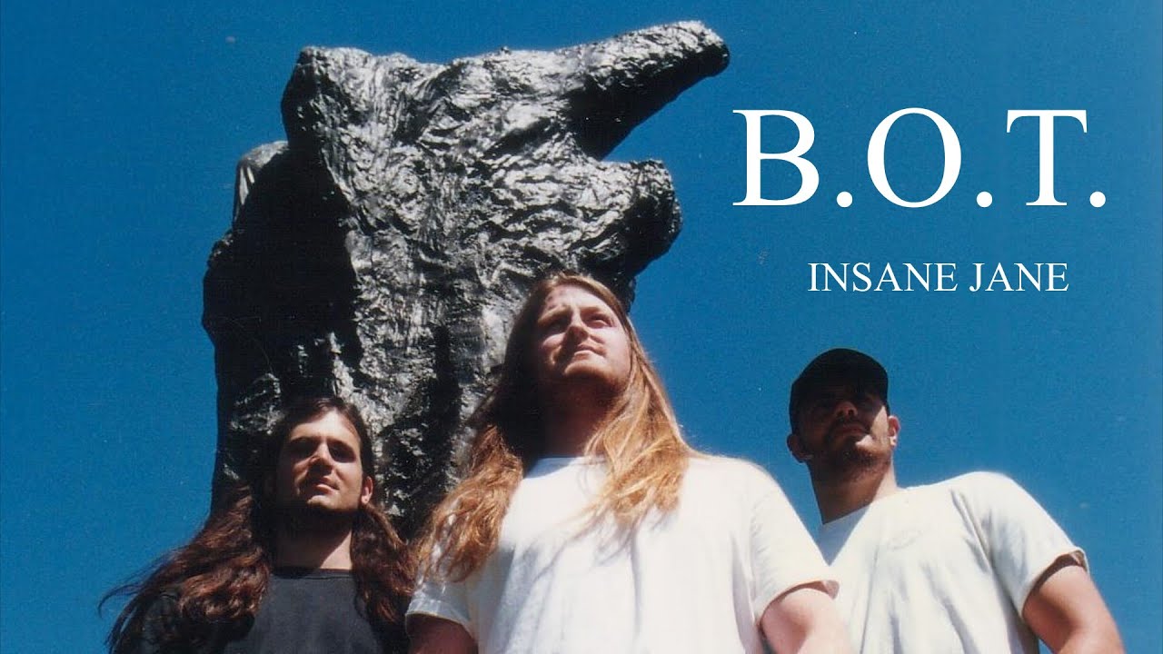 B.O.T. - INSANE JANE (Seattle grunge 1993)
