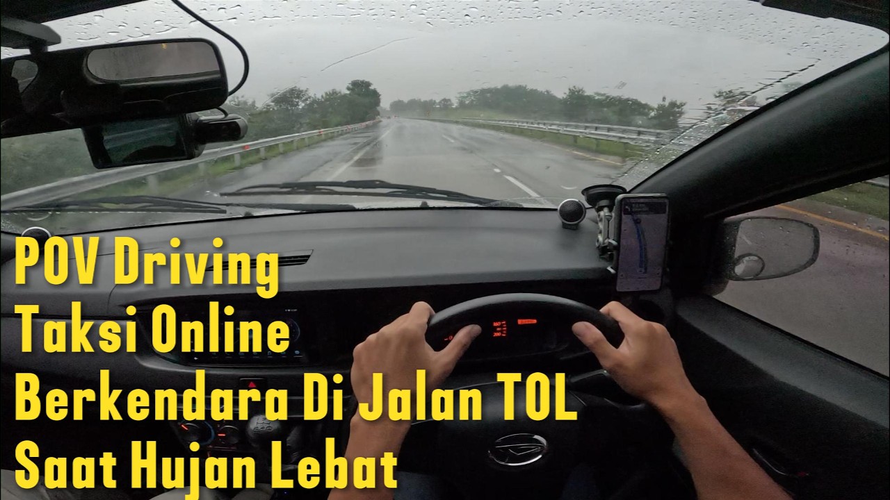 POV Driving Taxi Online Sigra Tipe D 1.0 | Berkendara Di Jalan TOL Saat Hujan Lebat