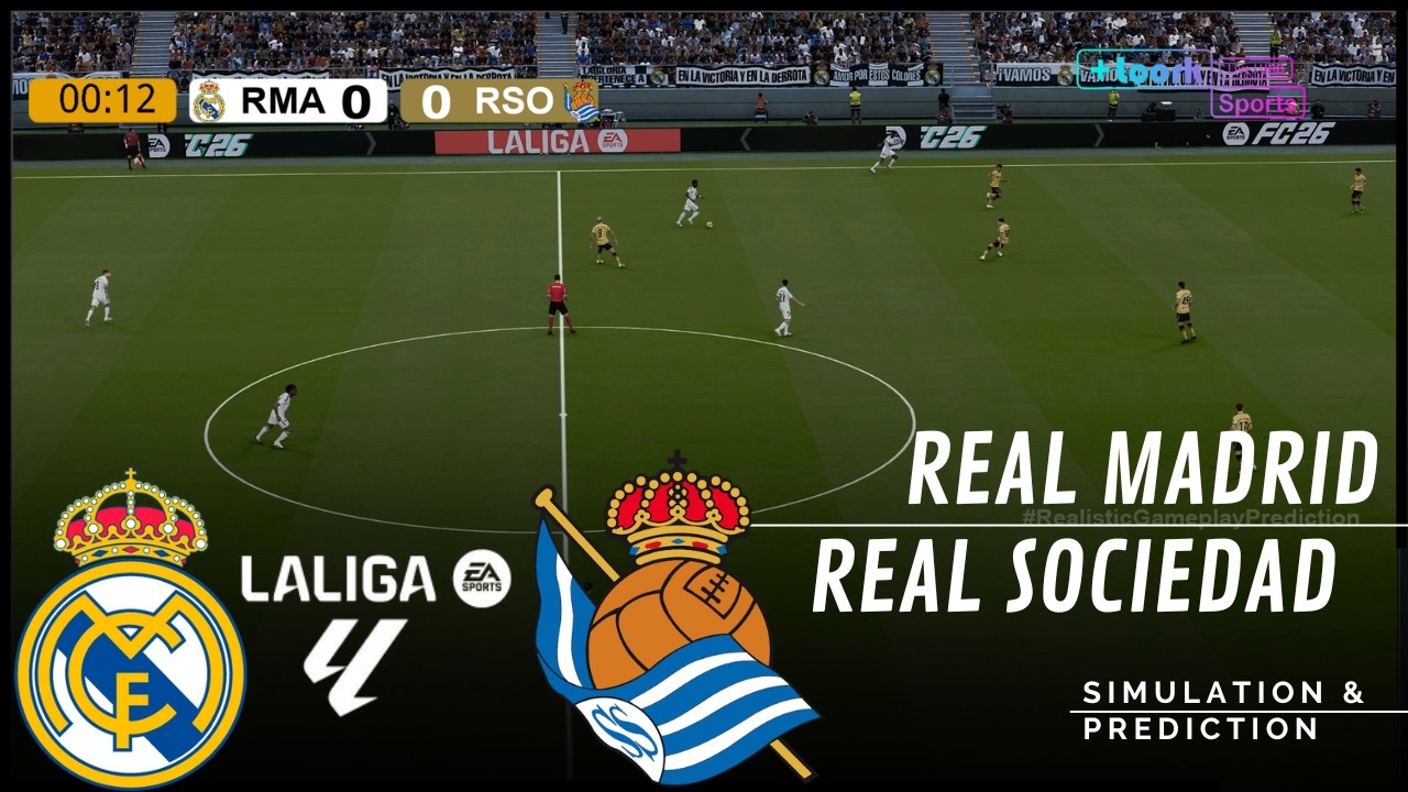 Real Madrid vs. Real Sociedad | LALIGA EA Sports 2026 | Full Match Simulation/Prediction