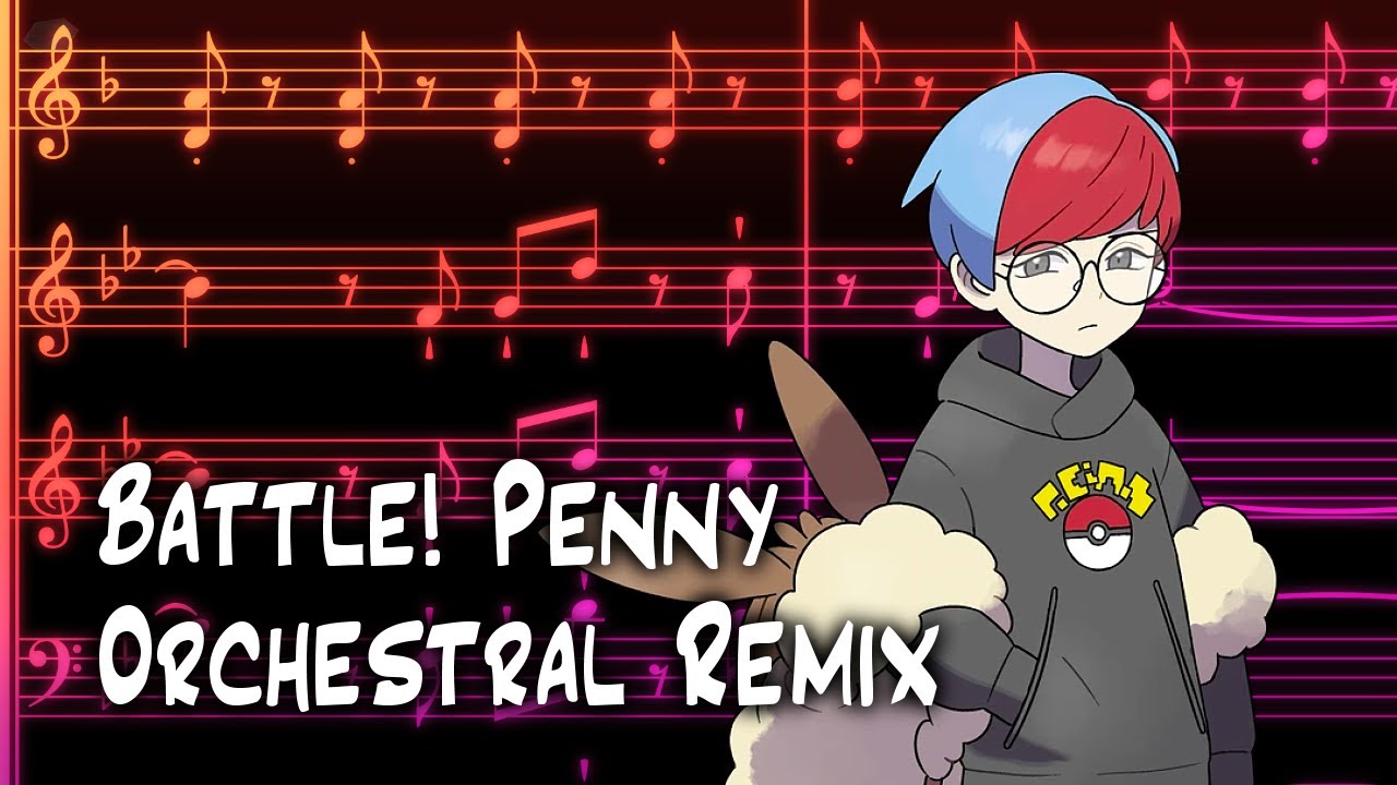 Penny Battle Theme - Orchestral Remix / Pokémon Scarlet and Violet