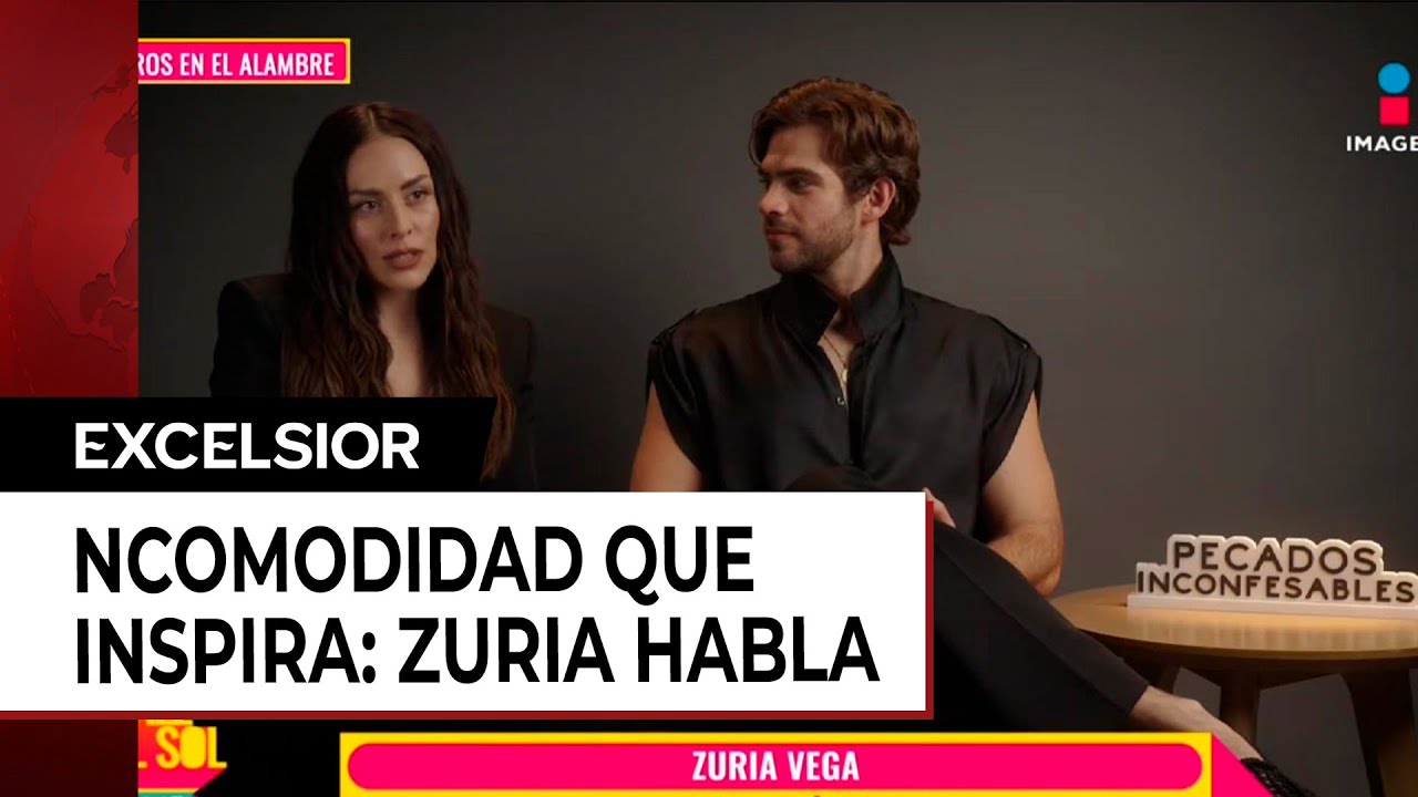 Zuria Vega confiesa buscar proyectos que la incomoden