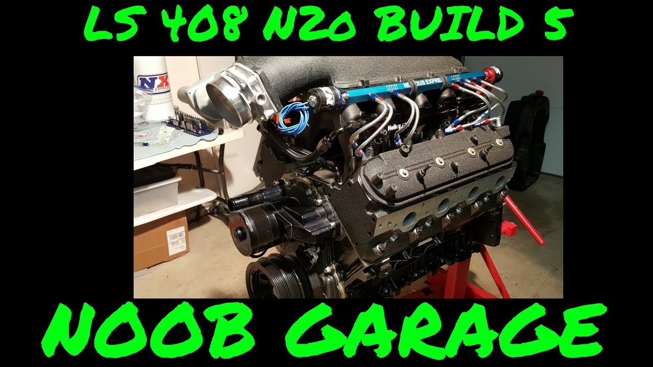 LQ4 408 Stroker Nitrous Build episode 5