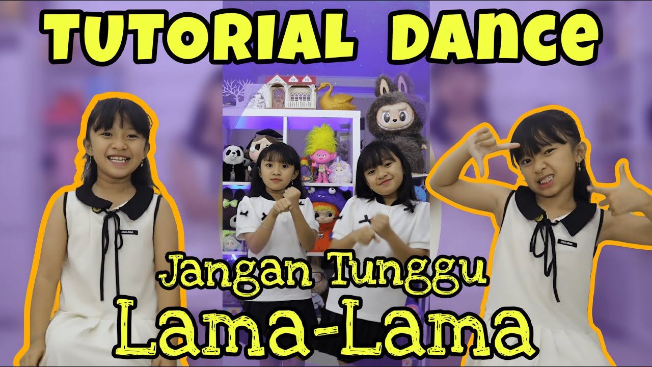 TUTORIAL DANCE JANGAN TUNGGU LAMA LAMA | VELOCITY VERSION | TWINS MAIRA NAURA