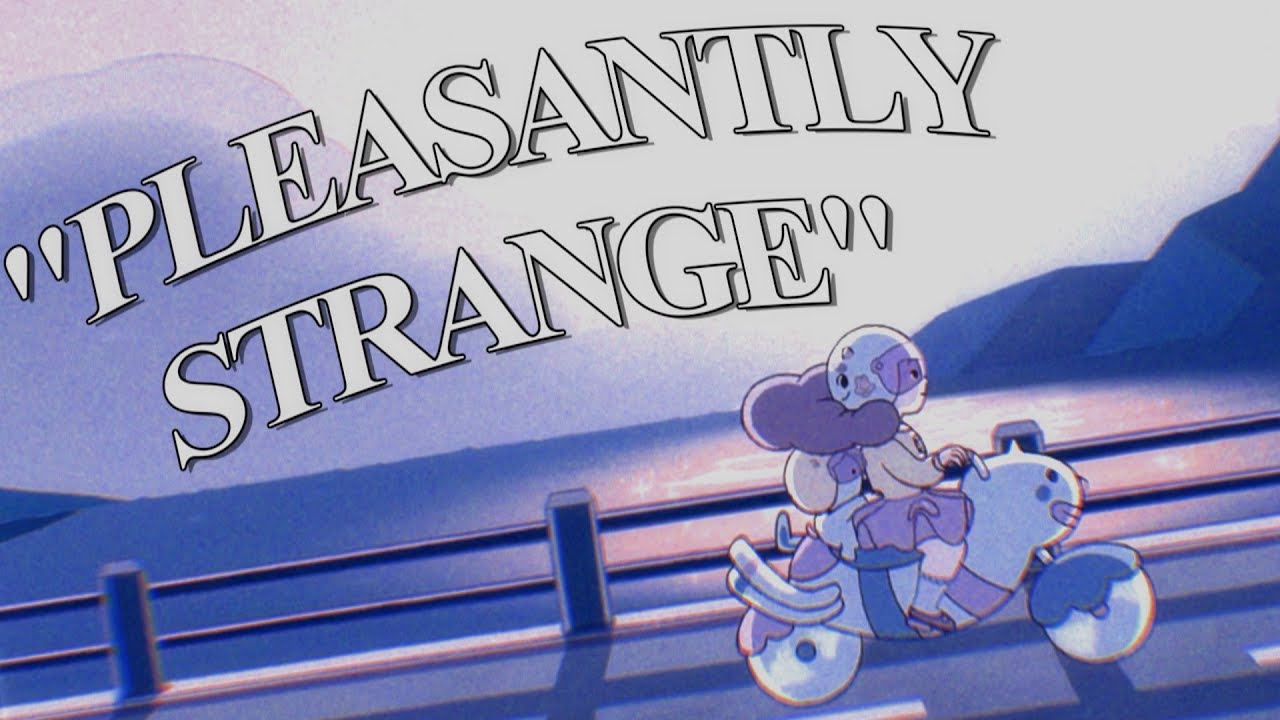 Pleasantly Strange//Bee and Puppycat