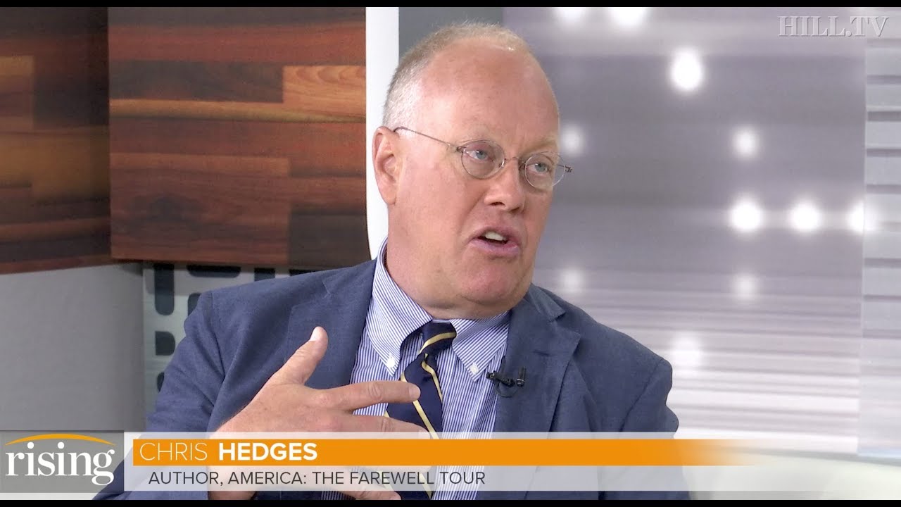 Author Chris Hedges: Both political parties have betrayed working class