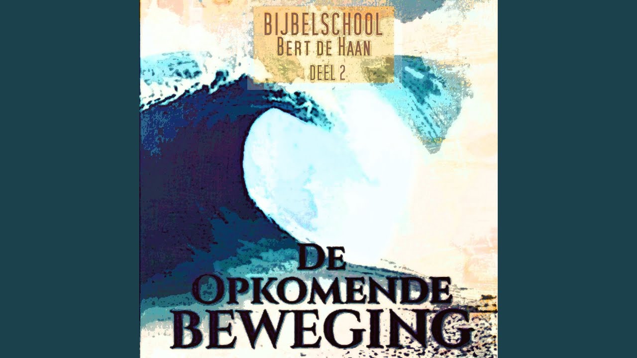 De Opkomende Beweging, Dl. 2