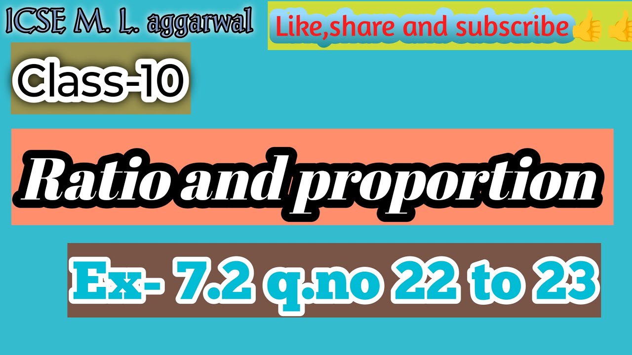 Class10 M.L.aggarwal chapter -7 Ratio and proportion  | Ex-7.2 q.no - 22 to 23