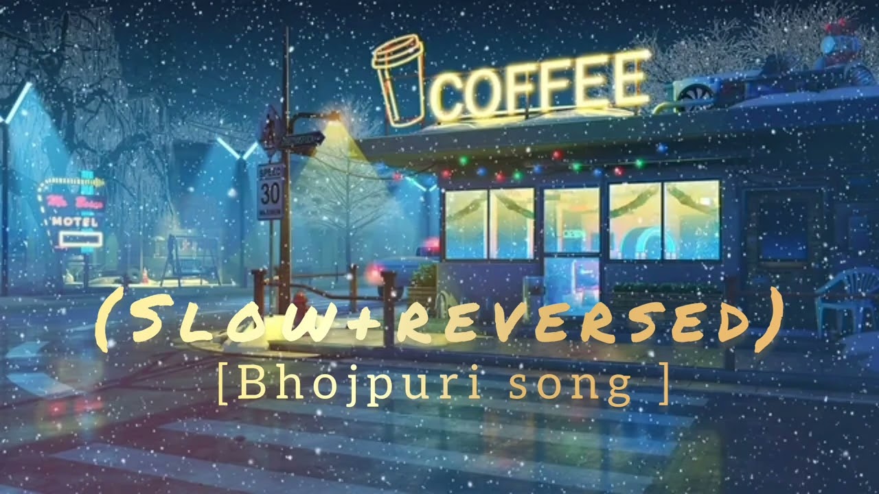 Slow ⏩ reversed  Bhojpuri song || romantic song #viralvideo 