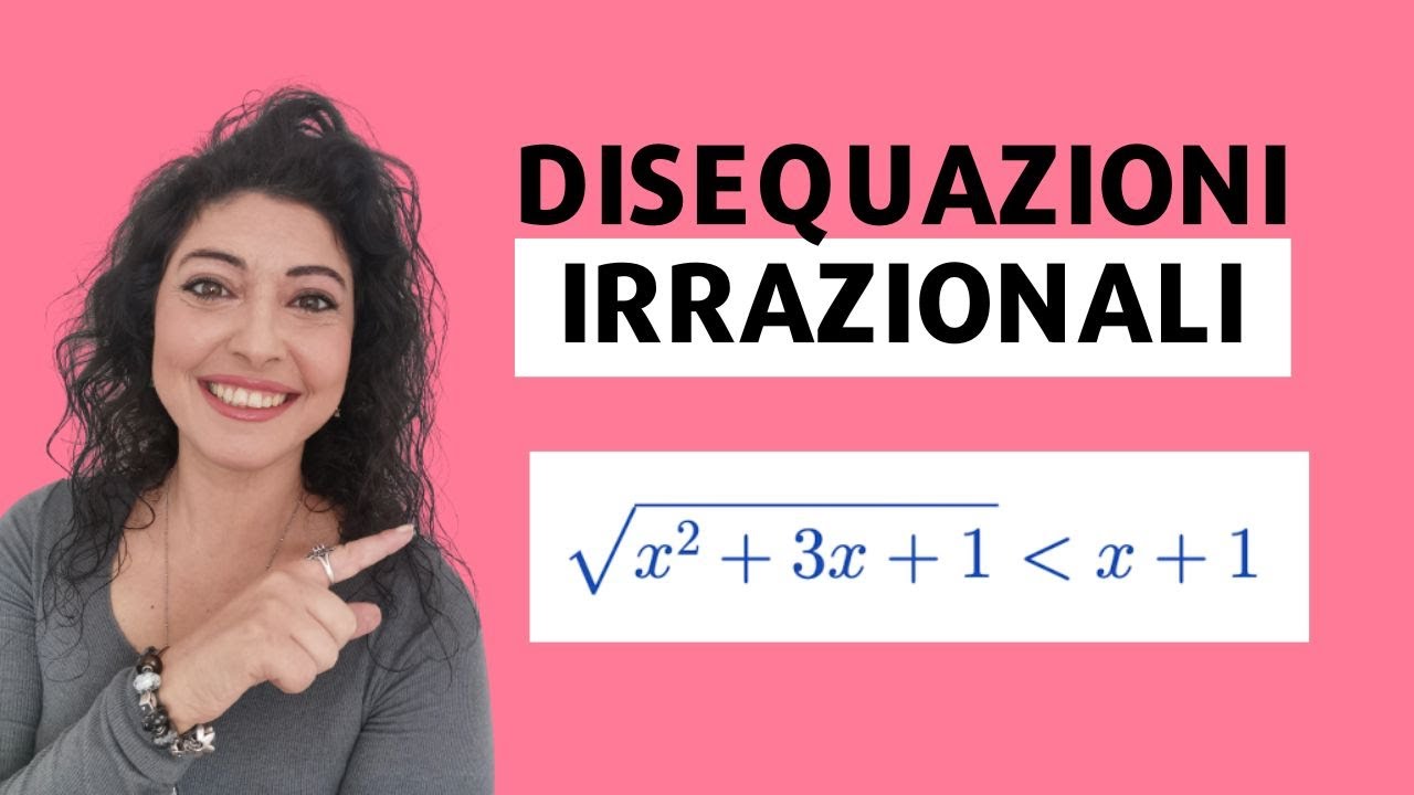 Disequazioni irrazionali +schema di risoluzione