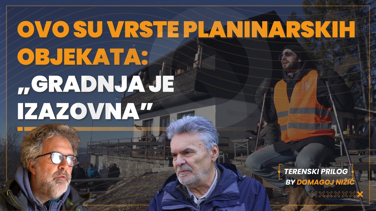 Planinarski objekti u Hrvatskoj - kakvi postoje i kad će obnova: 
