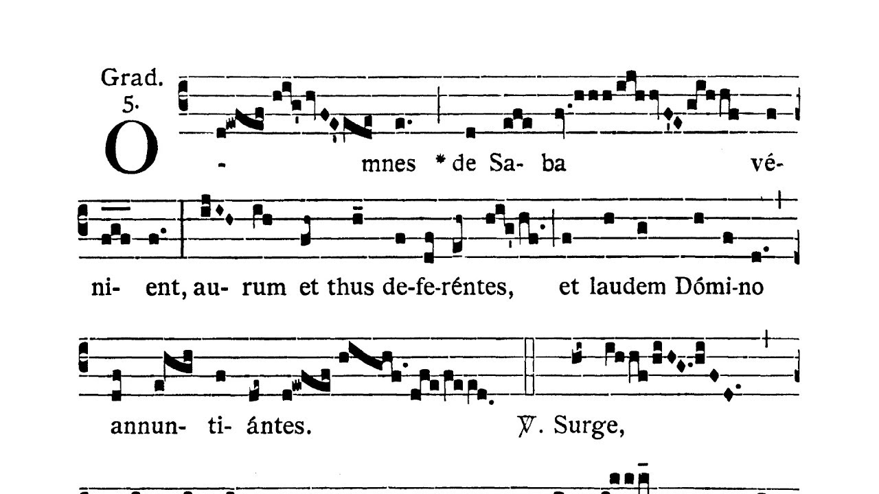 In Epiphania Domini (w Objawienie Pańskie) - Graduale (Omnes de Saba venient)