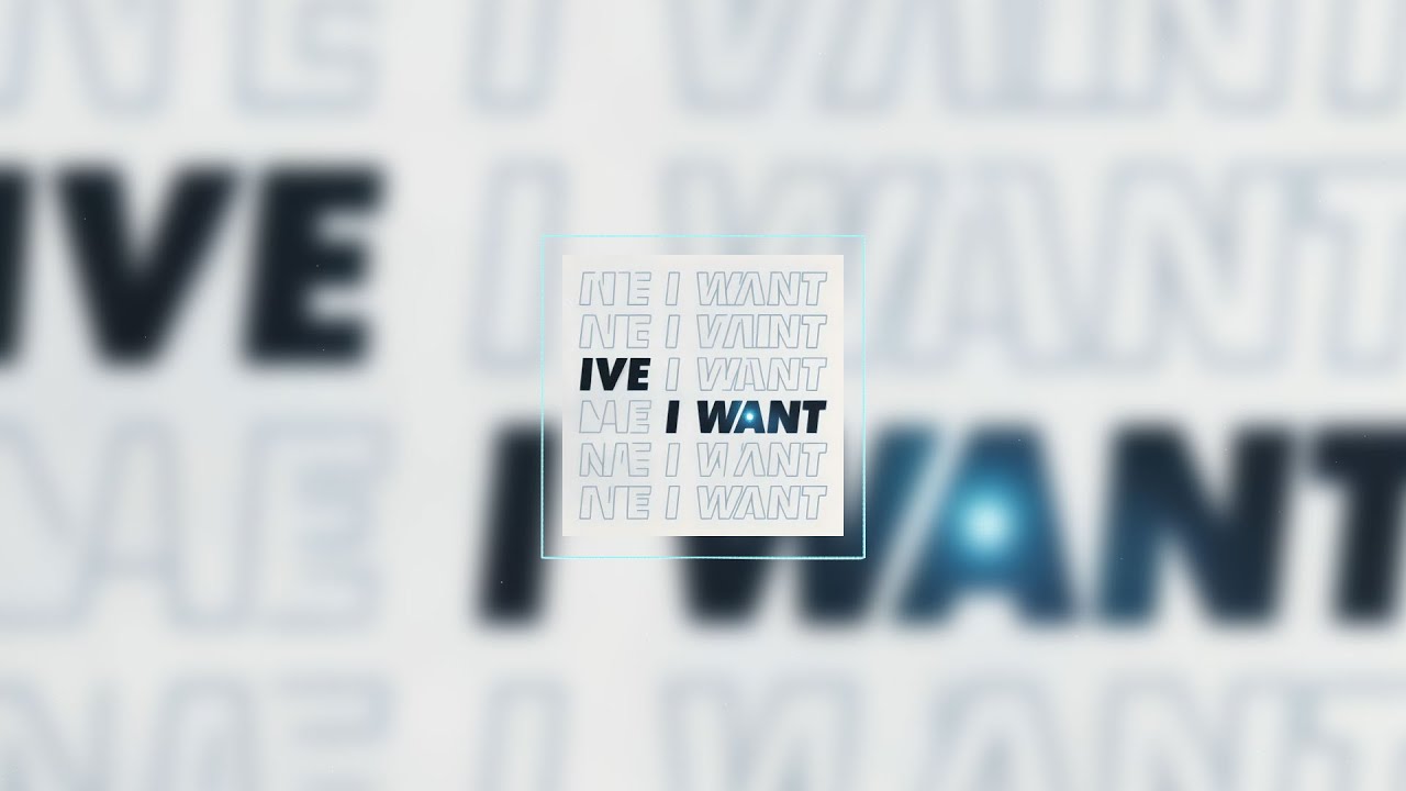 IVE (아이브) - 'I WANT' (Future Bounce remix) (Prod. PreSenT)