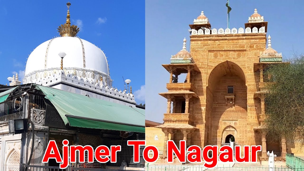 Ajmer To Nagaur Hazrat Sufi Hamiduddin Nagori Chishti Dargah Sharif hazrul remo