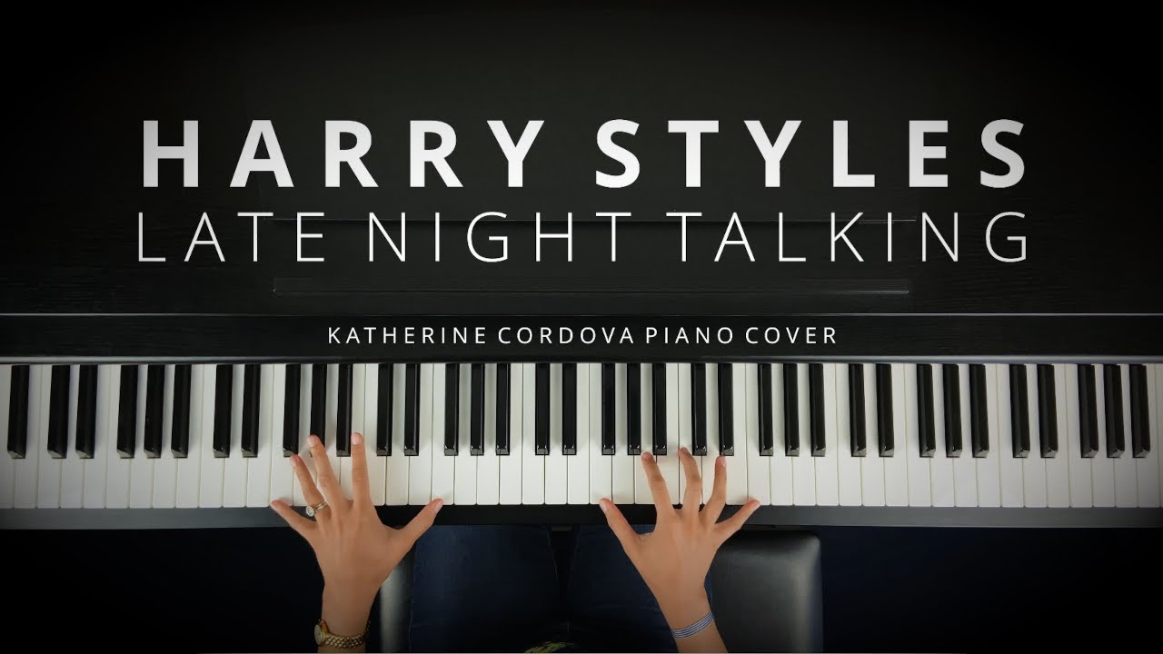 Harry Styles - Late Night Talking (HQ piano cover)