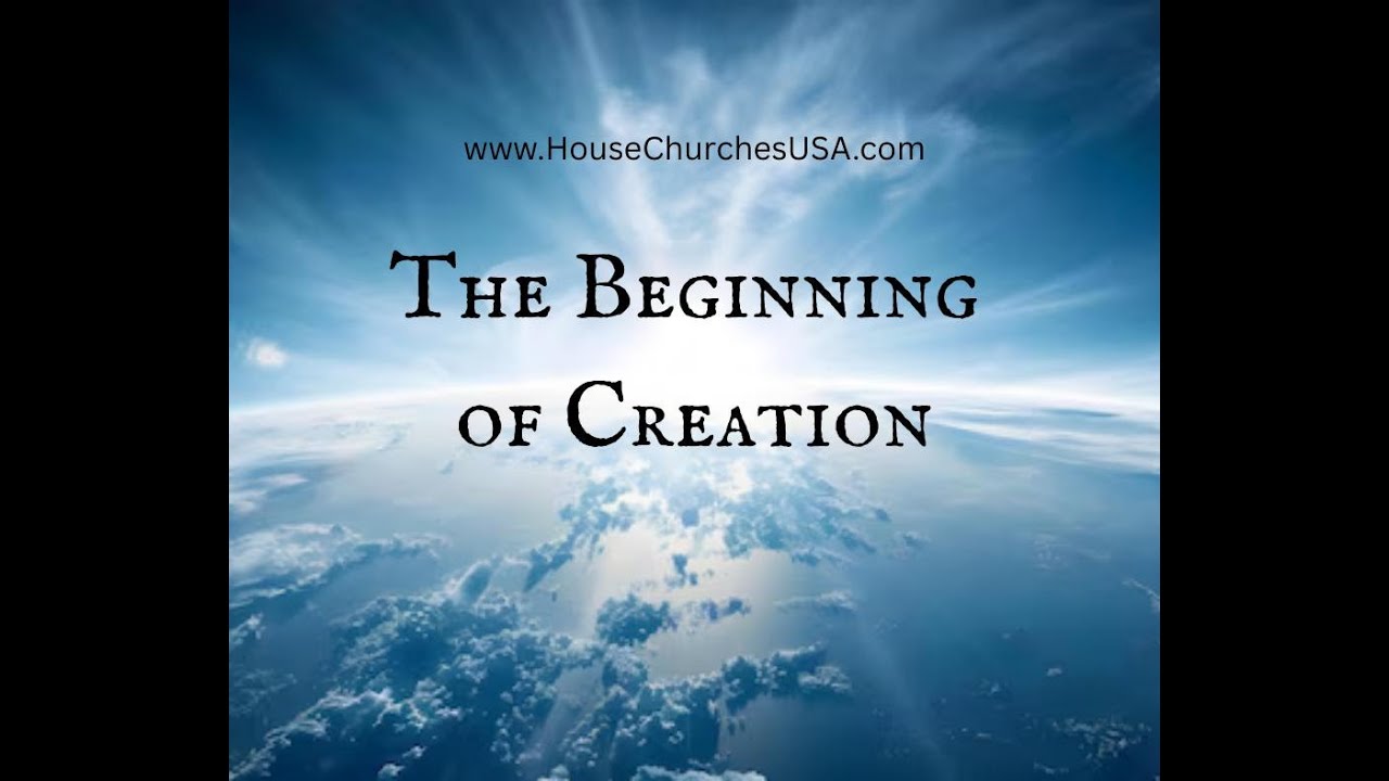 The Beginning of Creation, 1, 