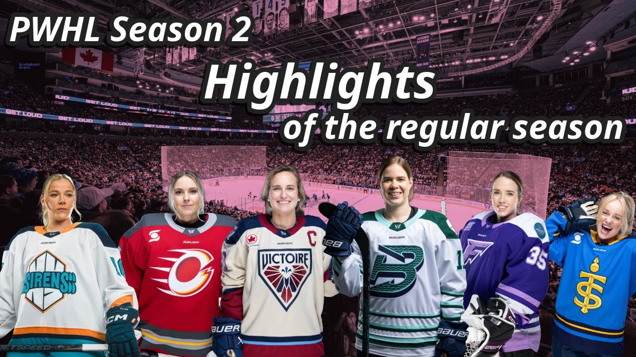 PWHL S2 : Highlights of the regular season