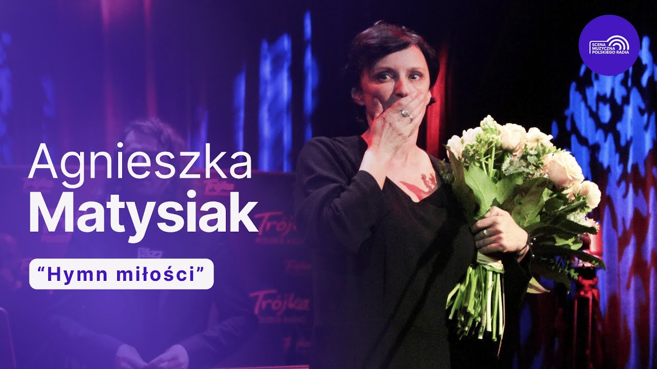 Agnieszka Matysiak „Hymn miłości” | Piosenki Edith Piaf