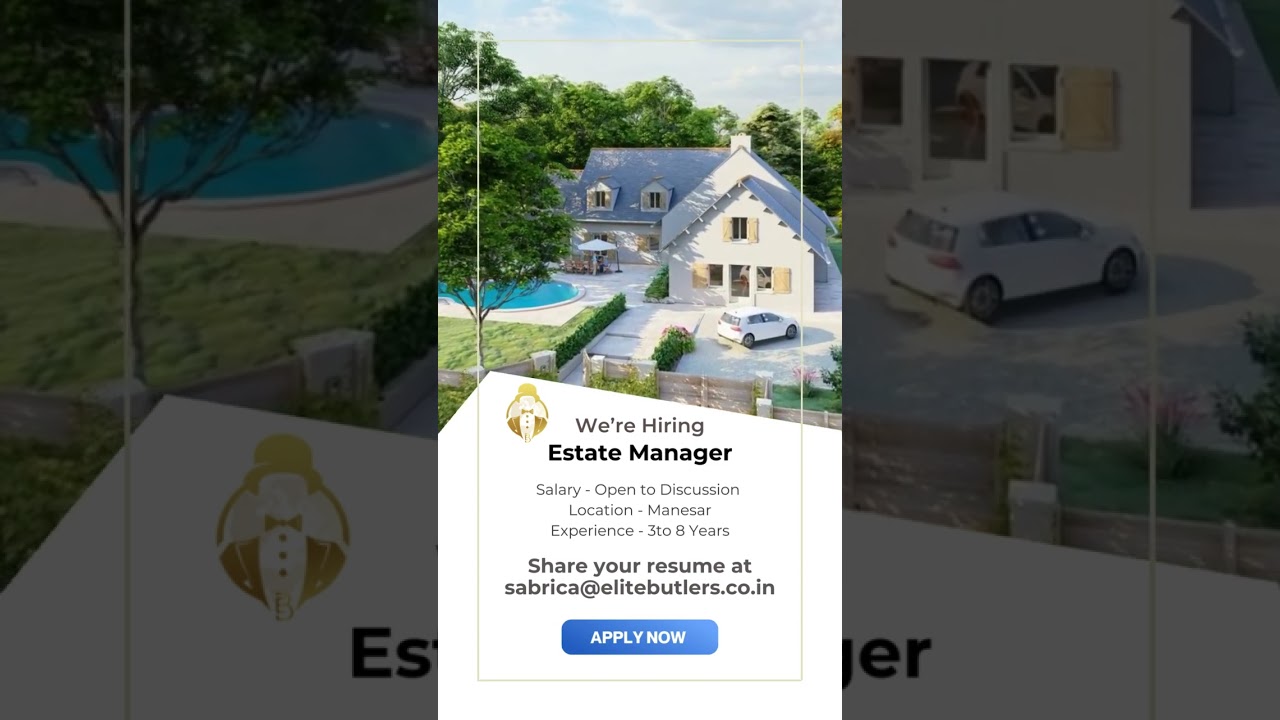 Estate Manager Manesar