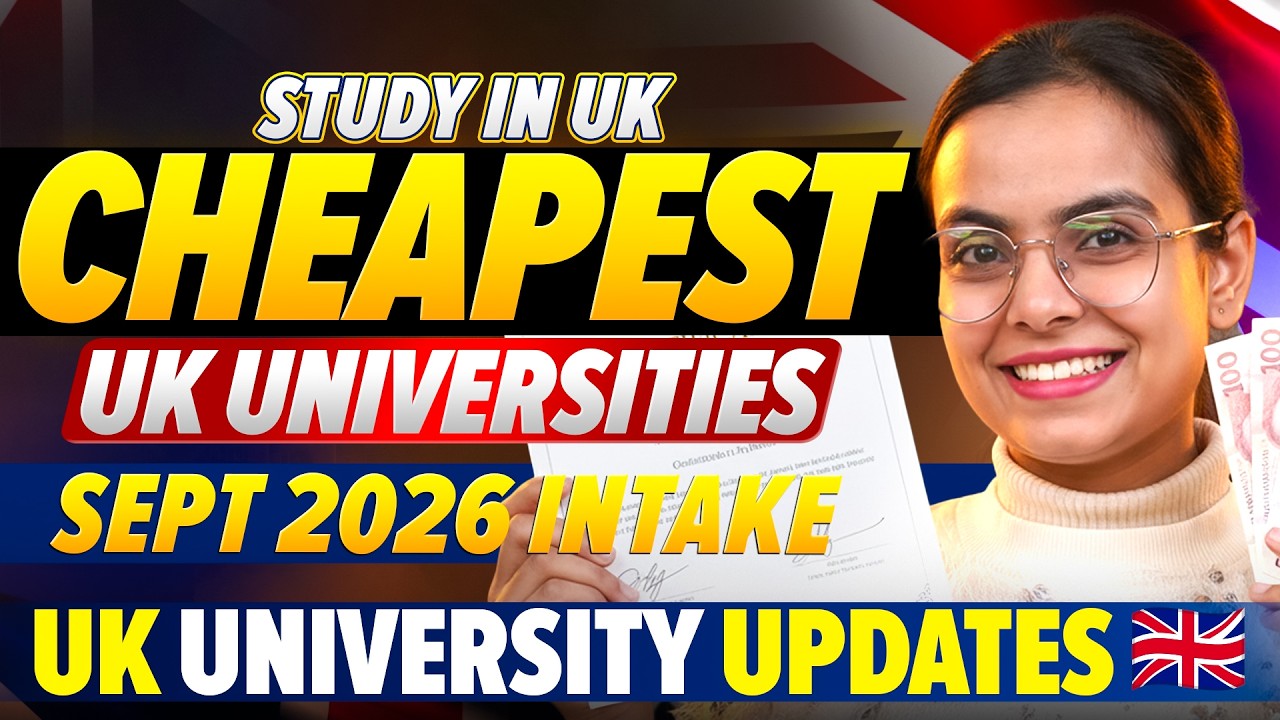 Cheapest Universities in the UK for Indian Students 2026 🇬🇧 | September 2026 Intake | Study in UK