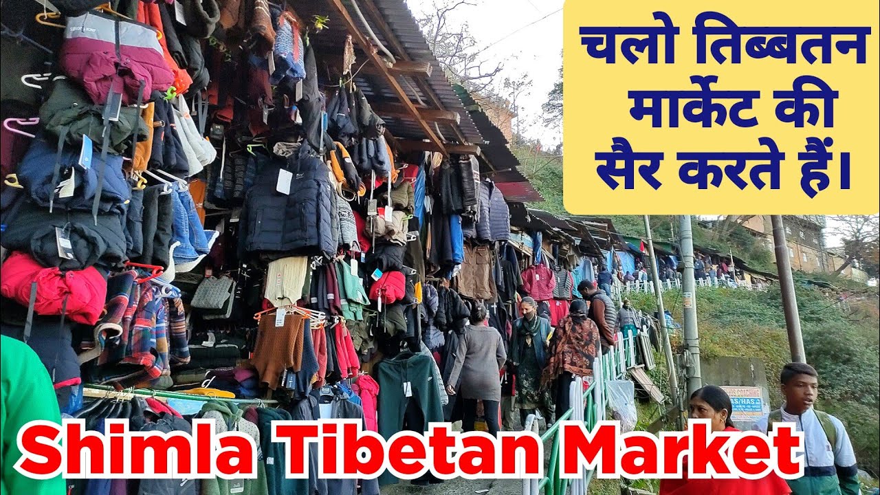 Shimla Tibetan Market / Winter Tibetan Market Shimla / Shimla Tourist Market /Shimla shopping market