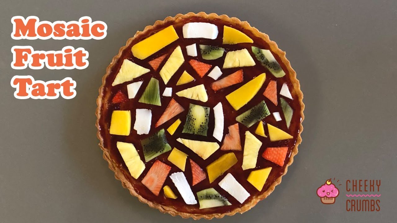 Mosaic Fruit Tart - Cheeky Crumbs