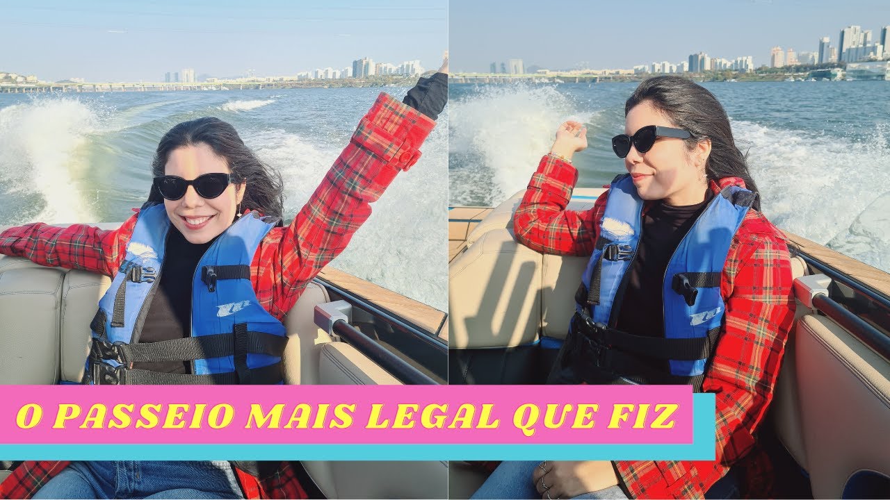 VLOG COREIA DO SUL | PASSEIO DE LANCHA NO RIO HAN