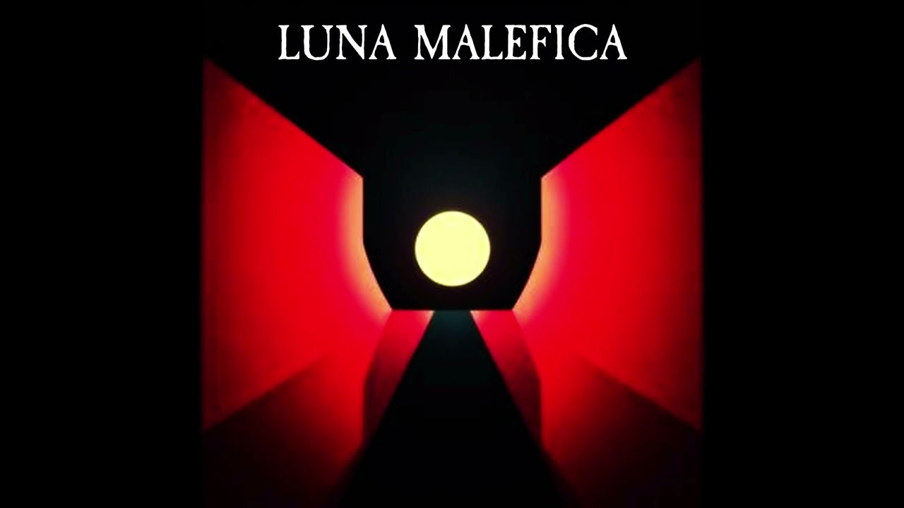 LUNA MALEFICA / Kings and Queens of This Town
